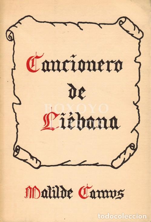 Libros: CAMUS, Matilde. Cancionero de Li&eacute;bana - Foto 1
