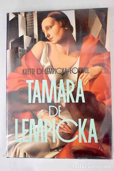 Libros: Tamara de Lempicka.- Lempicka-Foxhall, Kizette de - Foto 1