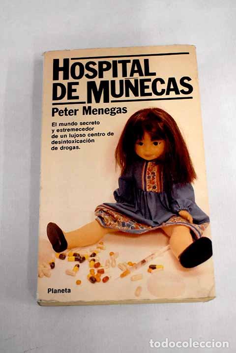 Libros: Hospital de mu&ntilde;ecas: Menegas, Peter.- Menegas, Peter - Foto 1