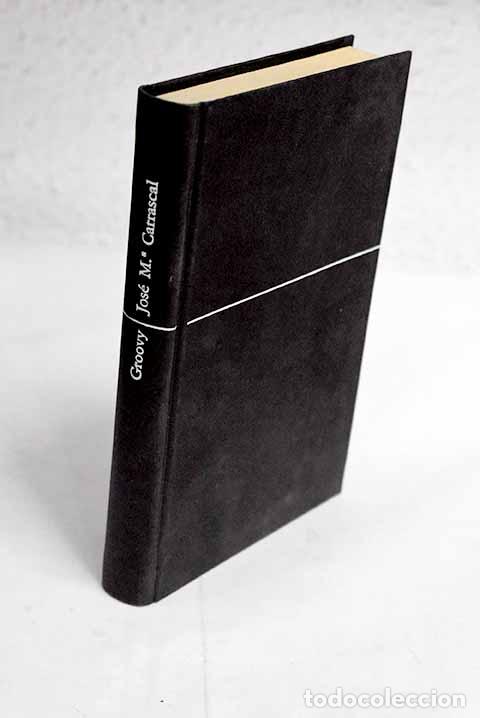 Libros: Groovy: Carrascal, Jos&eacute; Mar&iacute;a.- Carrascal, Jos&eacute; Mar&iacute;a - Foto 1