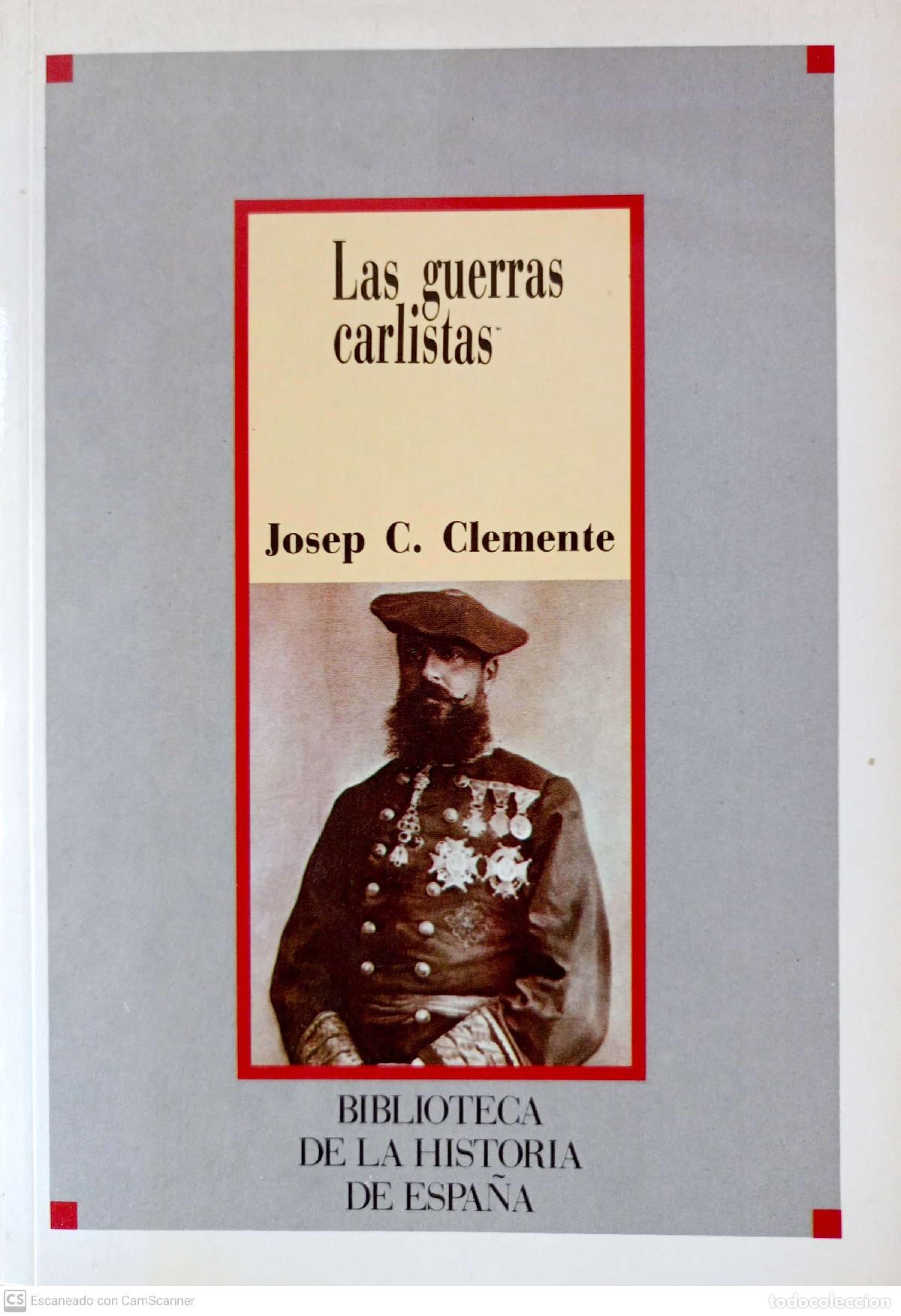 Libros: Las guerras carlistas - Josep C. Clemente - Foto 1