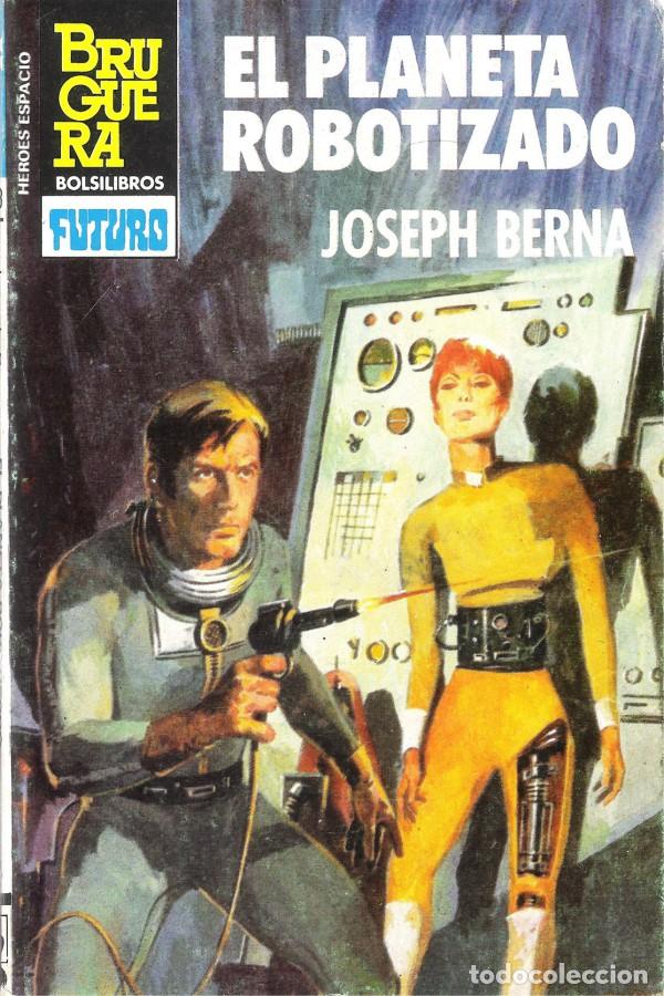 Libros: EL PLANETA ROBOTIZADO - Berna,Joseph - Foto 1