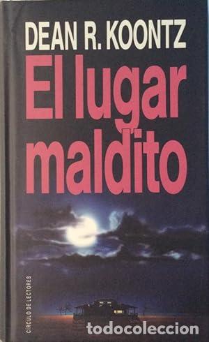 Libros: EL LUGAR MALDITO - Koontz,Dean R. - Foto 1
