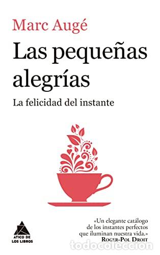 Libros: LAS PEQUE&Ntilde;AS ALEGR&Iacute;AS - Aug&eacute;,Marc - Foto 1