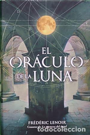 Libros: EL OR&Aacute;CULO DE LA LUNA 1&ordf; Edici&oacute;n - Lenoir,Frederic - Foto 1