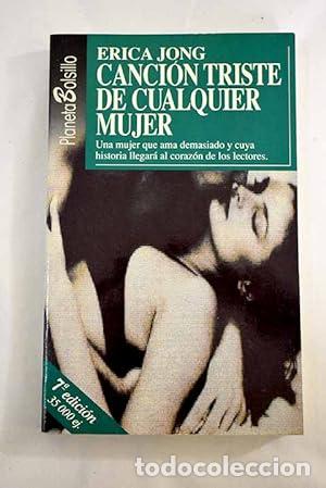 Libros: CANCI&Oacute;N TRISTE DE CUALQUIER MUJER - Jong,Erica - Foto 1
