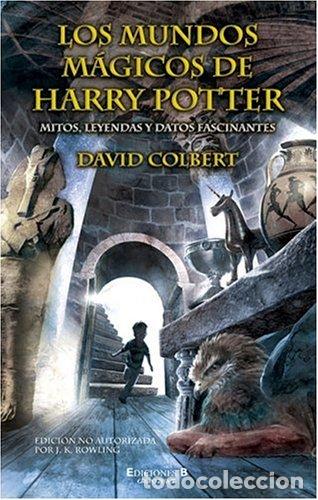 Libros: LOS MUNDOS M&Aacute;GICOS DE HARRY POTTER 1&ordf; Edici&oacute;n - Colbert,David - Foto 1