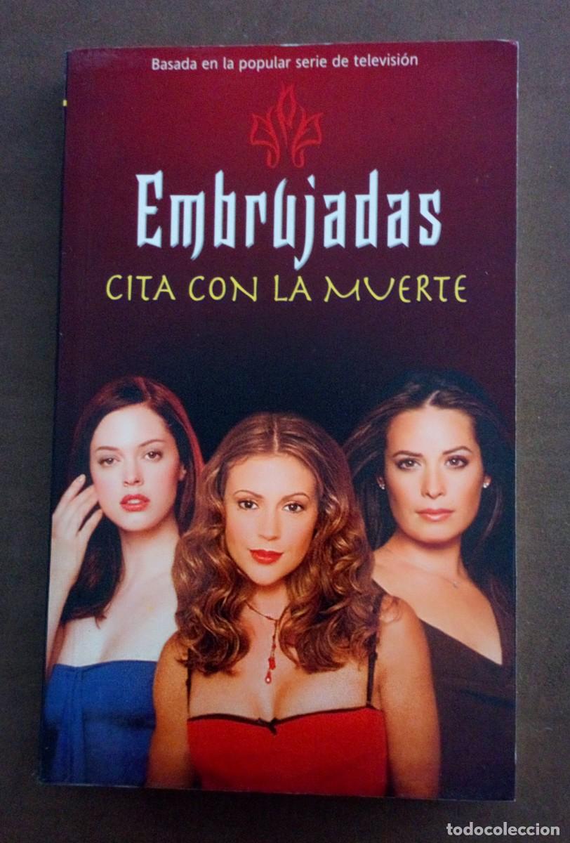 Libros: EMBRUJADAS, CITA CON LA MUERTE DE ELIZABETH LENHARD - Foto 1