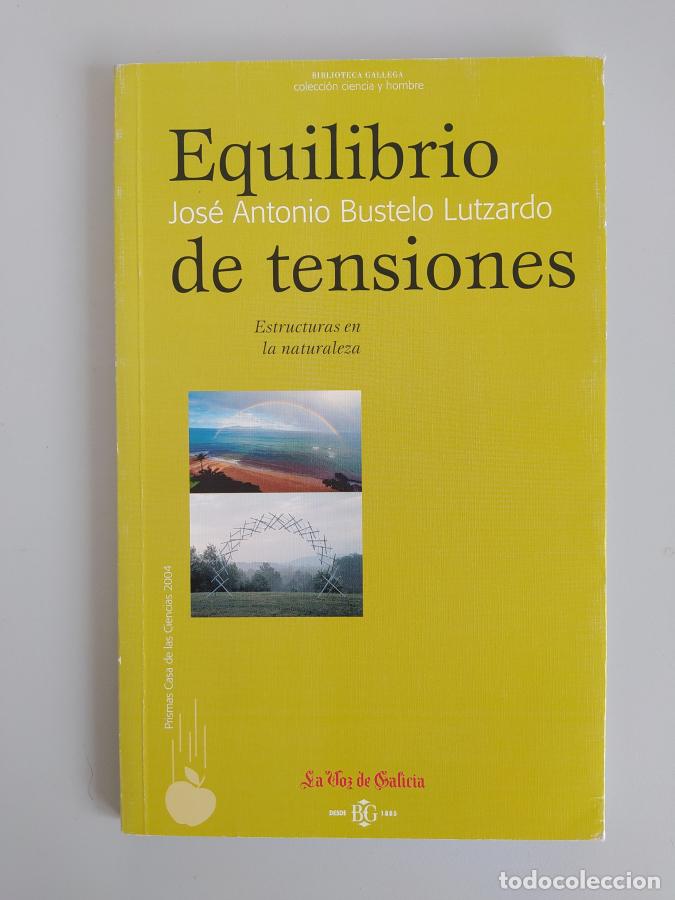 Libros: Equilibrio de tensiones. - Jos&eacute; Antonio Bustelo Lutzardo. TDK667 - Foto 1
