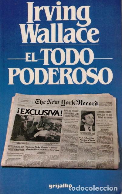 Libros: El todo poderoso - Wallace, Irving - Foto 1