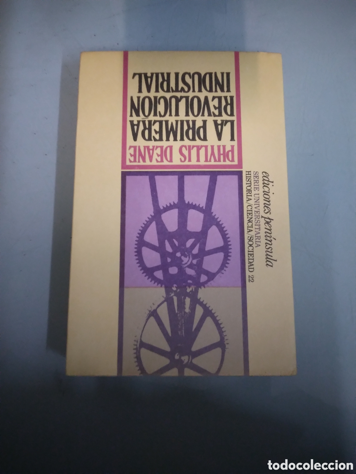 Libros: Phyllis Deane, La.primera revolucion industrial, Ediciones Peninsula - Foto 1