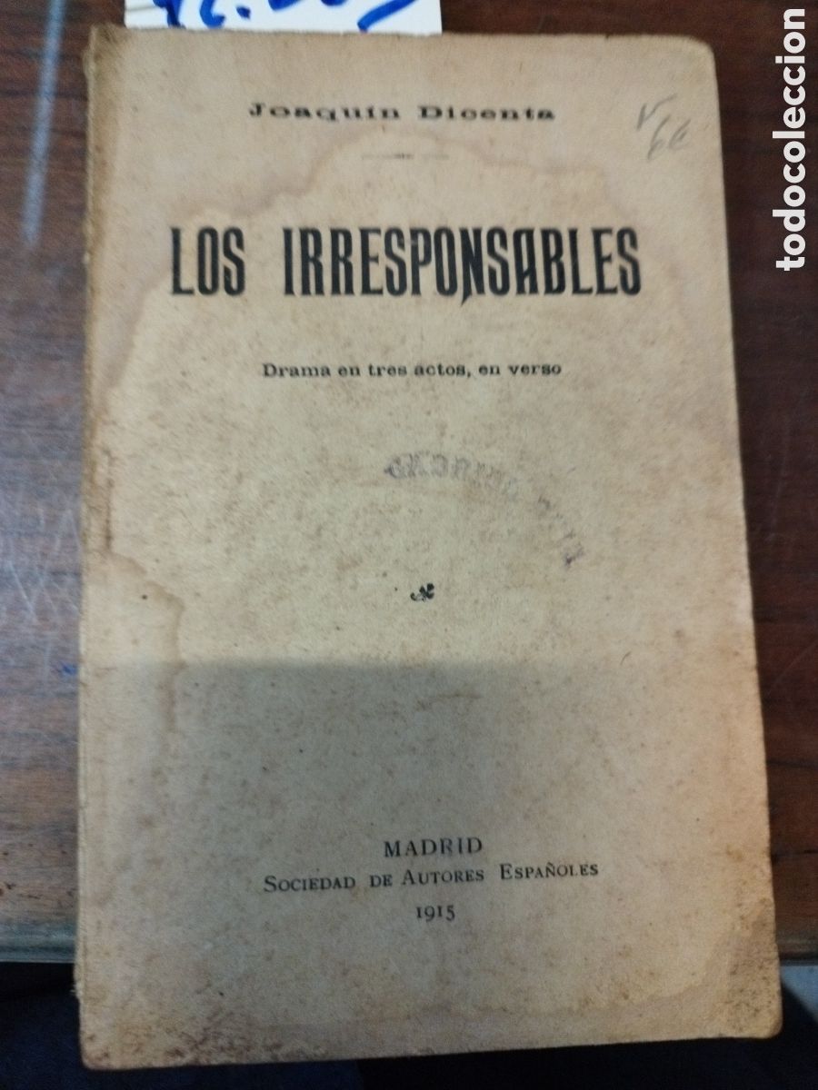 Libros: LOS IRRESPONSABLES. A&ntilde;o 1915 - DICENTA,Joaqu&iacute;n - Foto 1