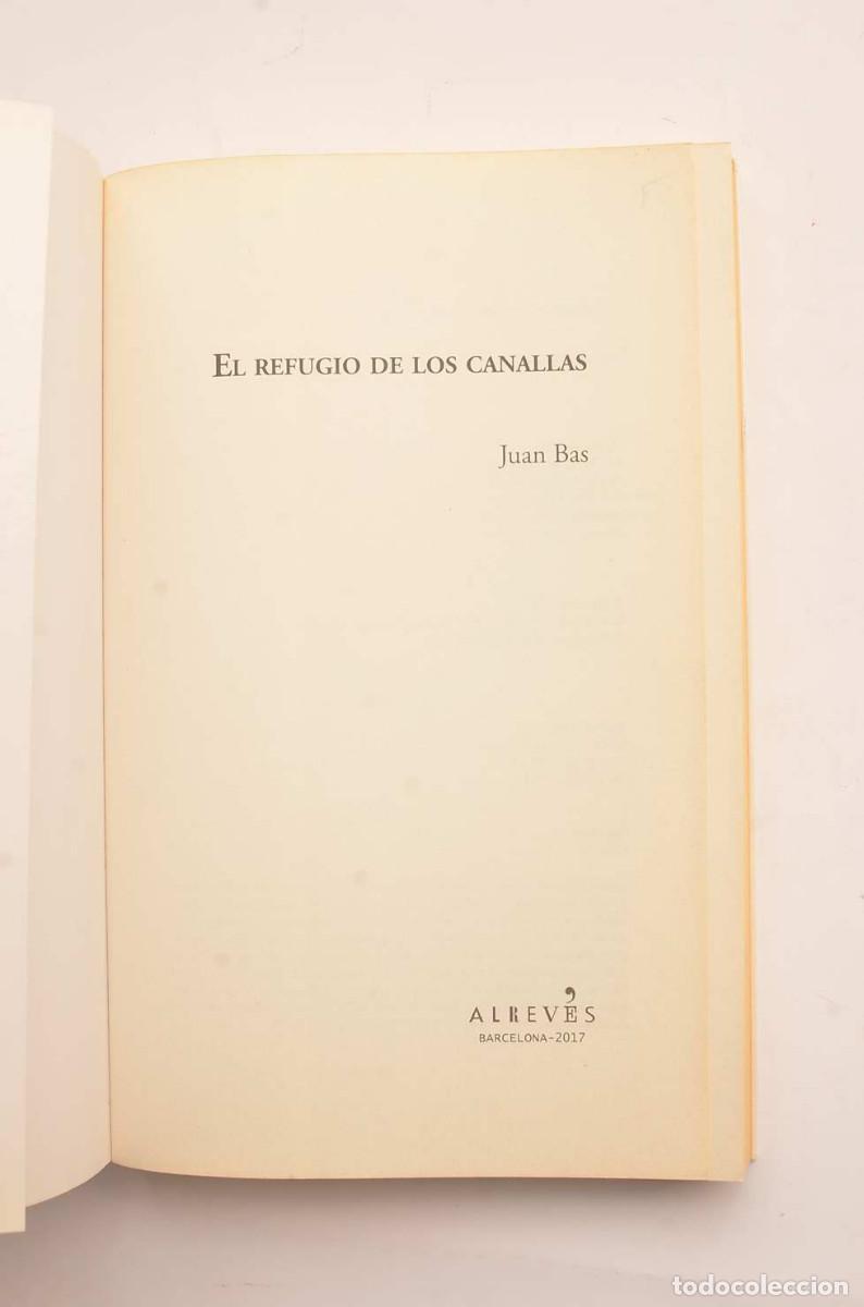 Libros: El refugio de los canallas - BAS, Juan - Foto 2