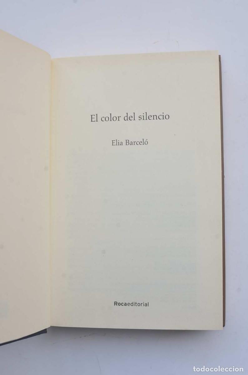 Libros: El color del silencio - BARCEL&Oacute;, Elia - Foto 3