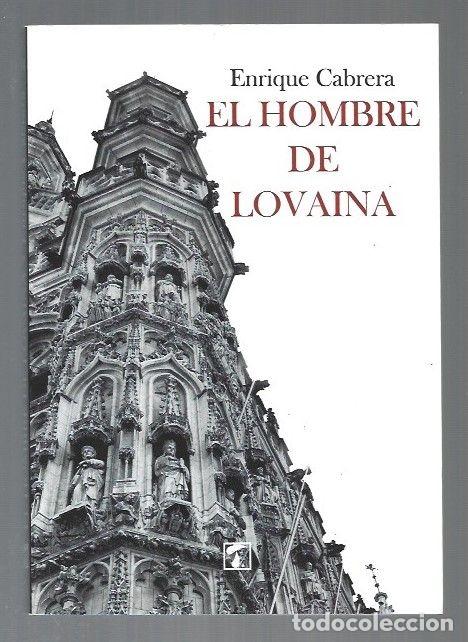 Libros: HOMBRE DE LOVAINA - EL - CABRERA, ENRIQUE - Foto 1