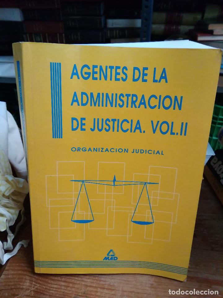 Libros: Agentes de la administraci&oacute;n de justicia. Vol. II. EP. 1004