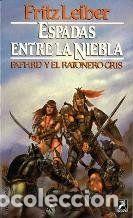 Libros: ESPADAS ENTRE LA NIEBLA - FRITZ LEIBER - Foto 1