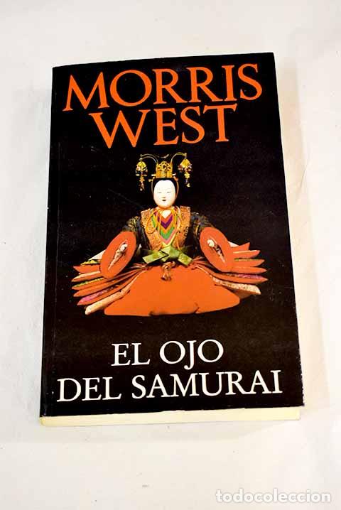 Libros: El ojo del samurai: West, Morris.- West, Morris - Foto 1