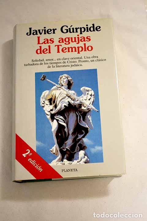 Libros: Las agujas del templo.- G&uacute;rpide, Javier - Foto 1