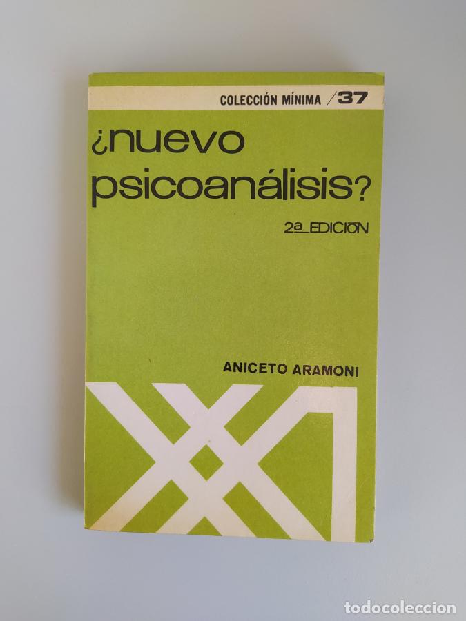 Libros: &iquest;Nuevo psicoan&aacute;lisis?. Colecci&oacute;n M&iacute;nima 37. - Aniceto Aramoni. TDK575