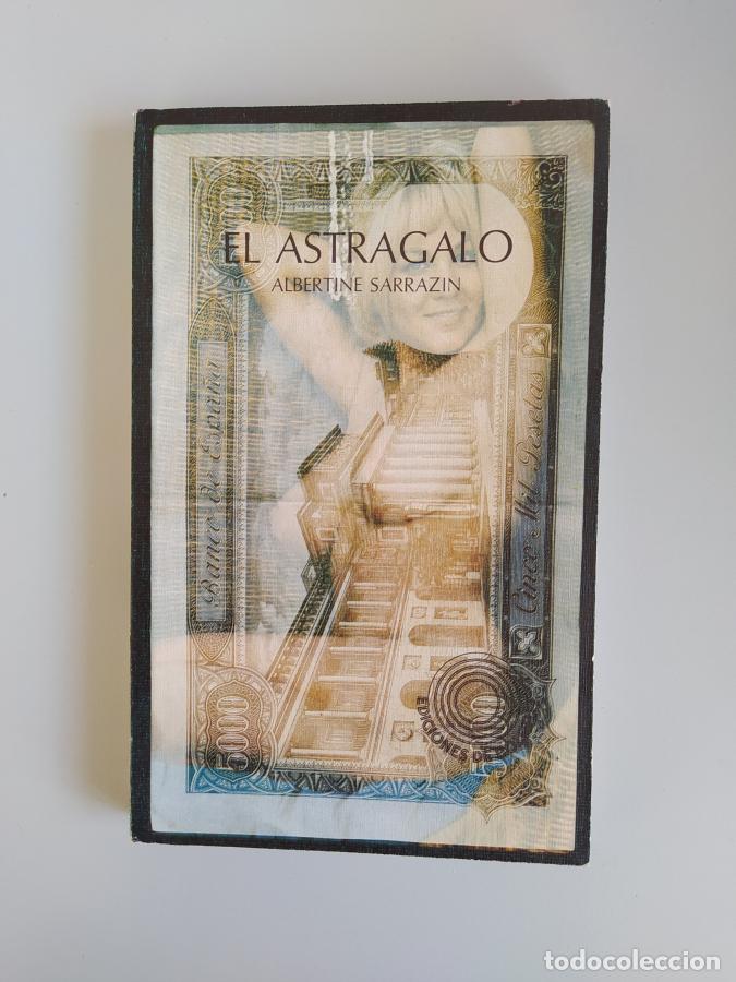 Libros: El astr&aacute;galo. - Albertine Sarrazin. TDK575 - Foto 1