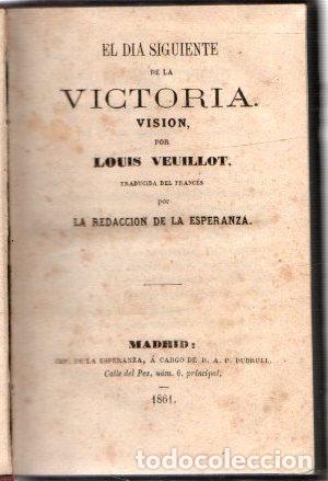 Libros: El d&iacute;a siguiente de la victoria - Veuillot, Louis - Foto 1