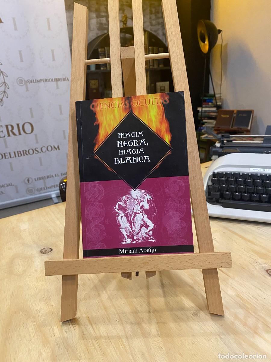 B&uuml;cher: MAGIA NEGRA MAGIA BLANCA- MIRIAM ARAUJO- CIENCIAS OCULTAS