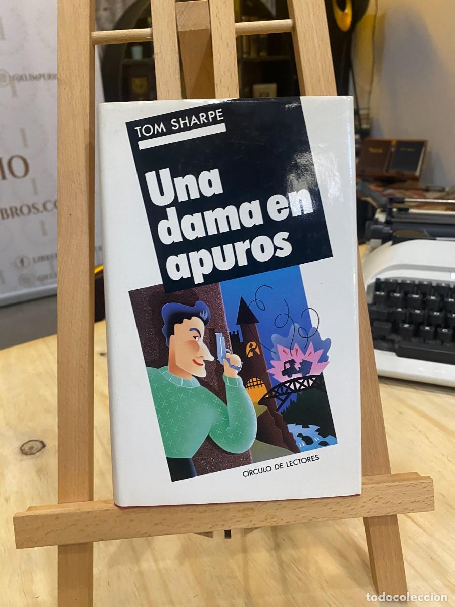 Livres: UNA DAMA EN APUROS- TOMA SHARPE- TAPA DURA