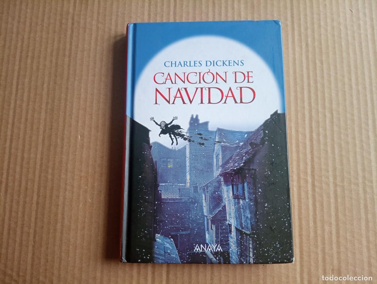 Libros: CANCION DE NAVIDAD - CHARLES DICKENS ( ANAYA 2009 ) - Foto 1