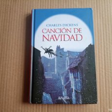 Libros: CANCION DE NAVIDAD - CHARLES DICKENS ( ANAYA 2009 )