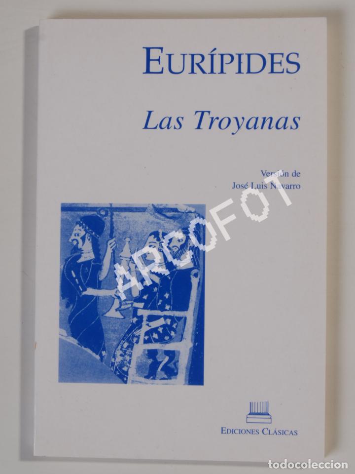 Libros: Las Troyanas - Eur&iacute;pides - Ediciones Cl&aacute;sicas 1996 - Foto 2