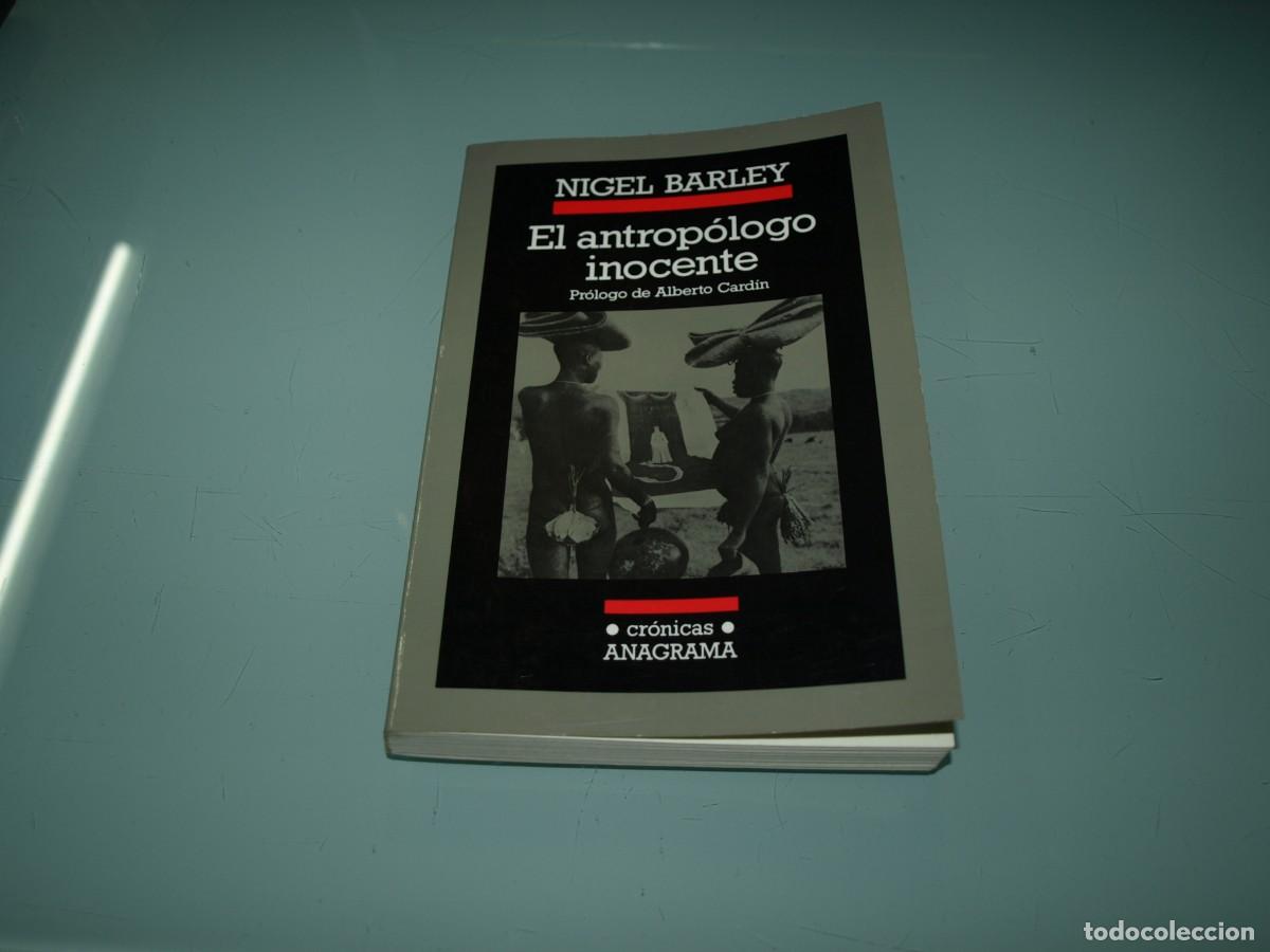 Libros: Nigel Barley, El antropologo inocente, Anagrama - Foto 1