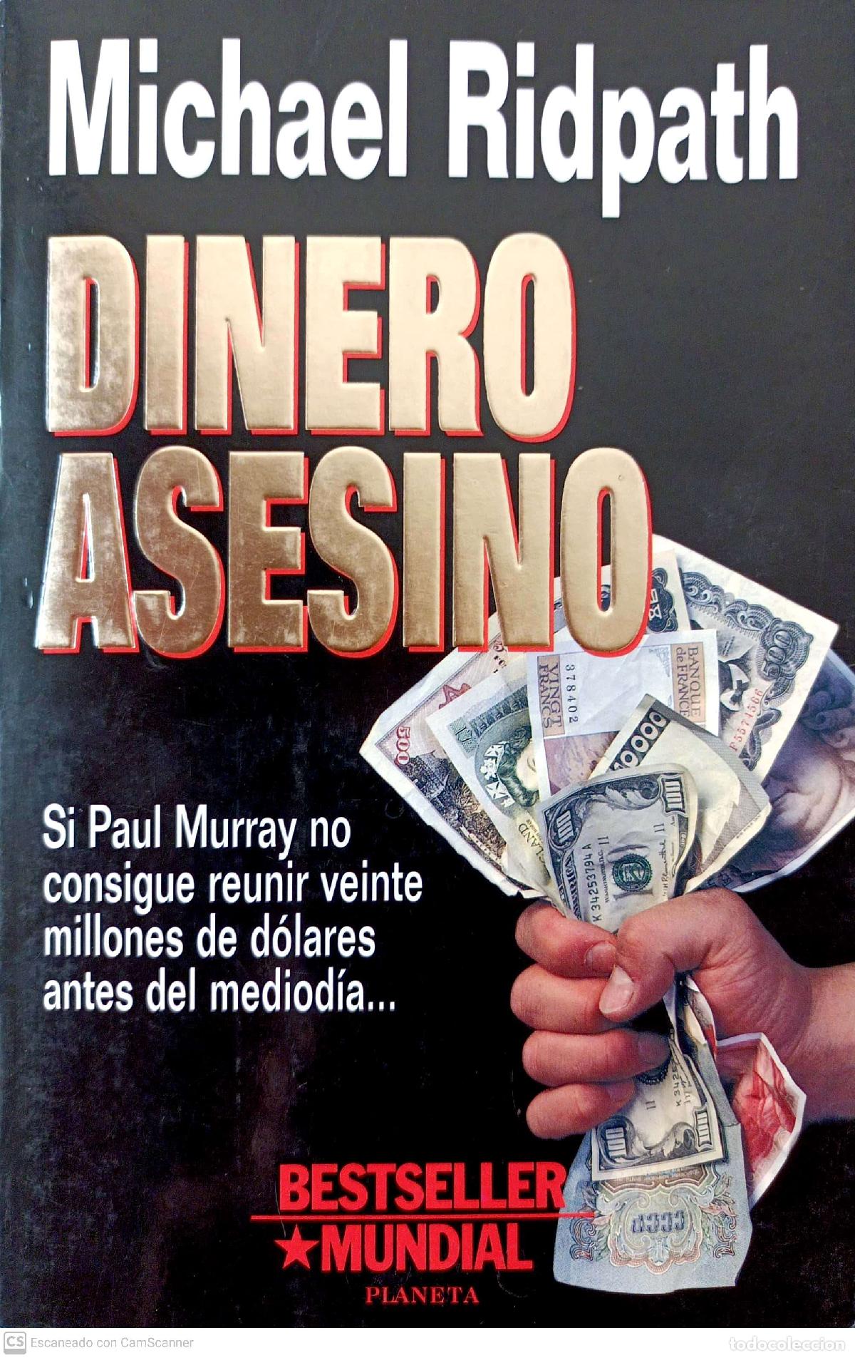 Libros: Dinero asesino - Michael Ridpath - Foto 1