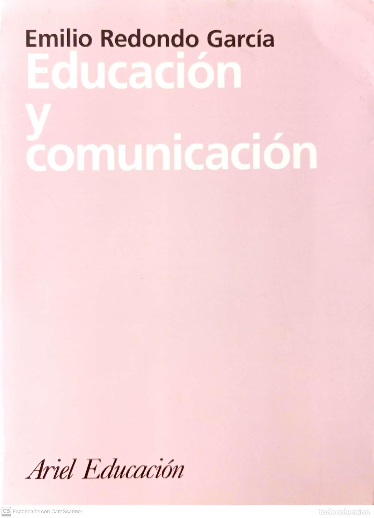 Libros: Educaci&oacute;n y Comunicaci&oacute;n - Emilio Redondo Garc&iacute;a - Foto 1