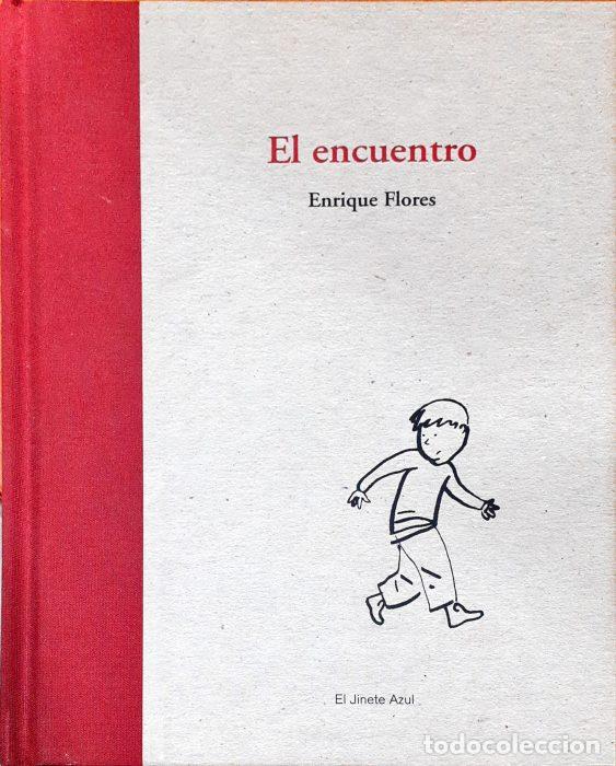 Libros: El encuentro - FLORES, ENRIQUE - Foto 1