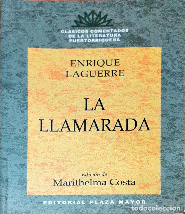 Libros: La llamarada - LAGUERRE, ENRIQUE - Foto 1