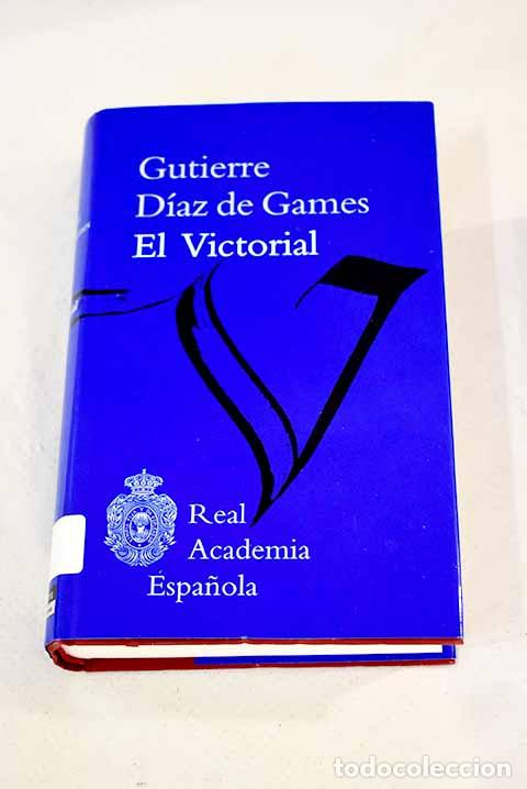 Libros: El victorial.- D&iacute;ez de Games, Gutierre - Foto 1