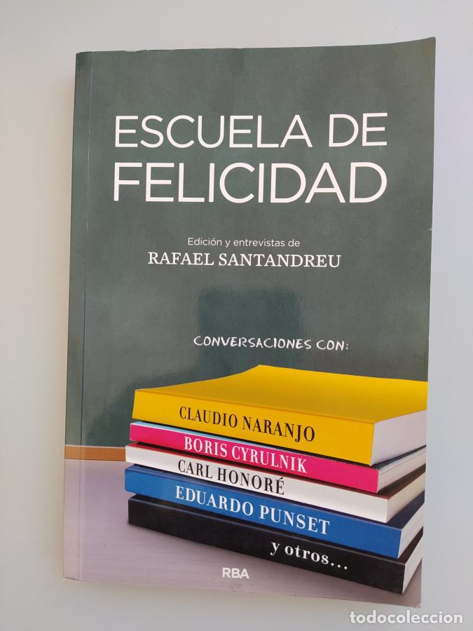 Libros: Escuela De Felicidad. - Rafael Santandreu. TDK672 - Foto 1