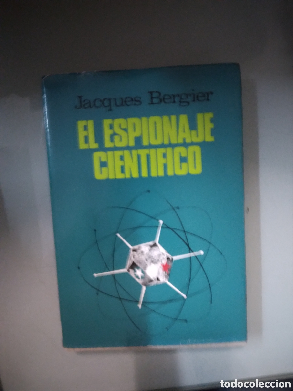 Libros: Jacques Bergier, El.espionaje cientifico, Plaza Janes - Foto 1