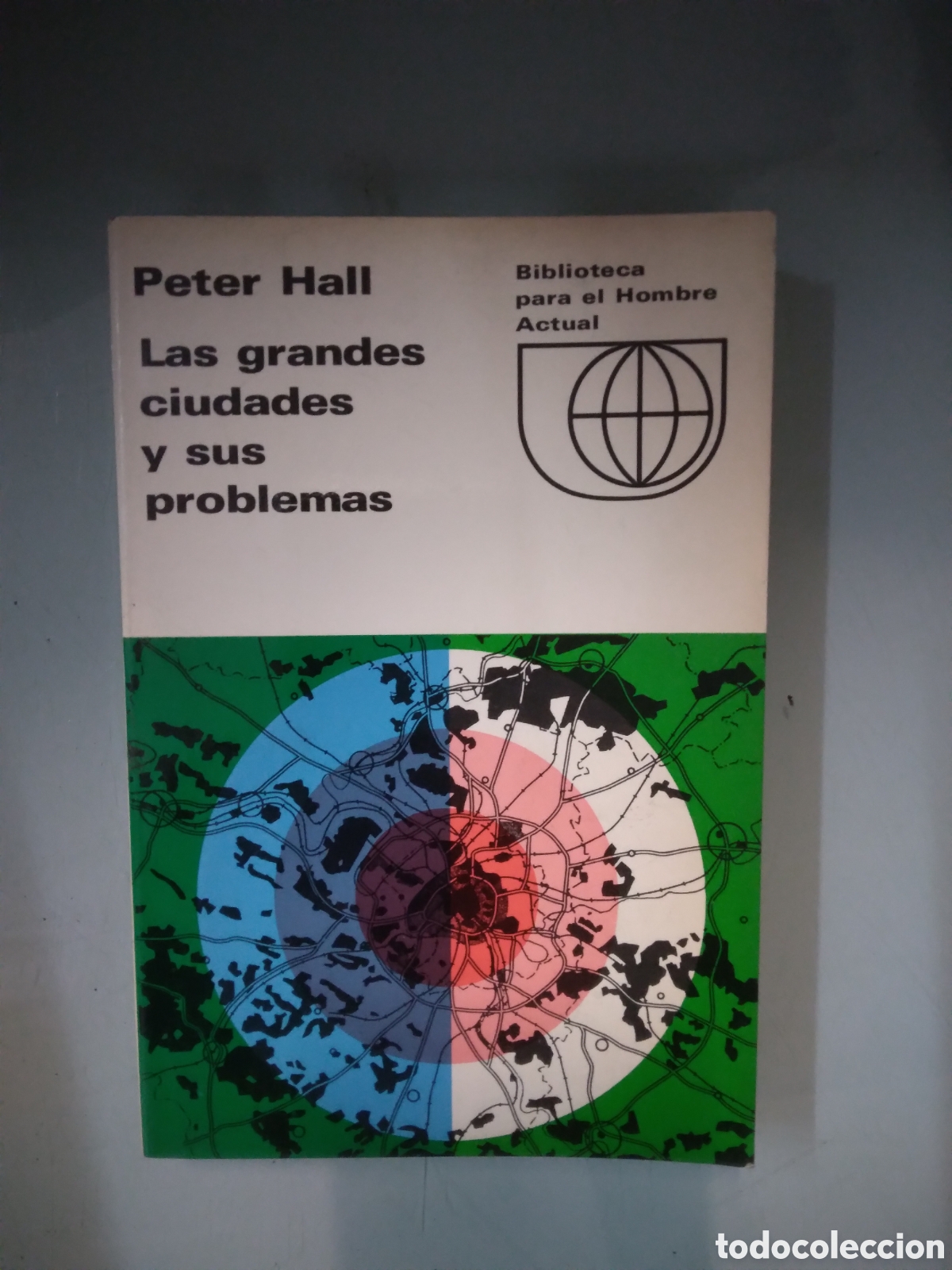 Libros: Peter Hall, Las grandes ciudades y sus problemas - Foto 1