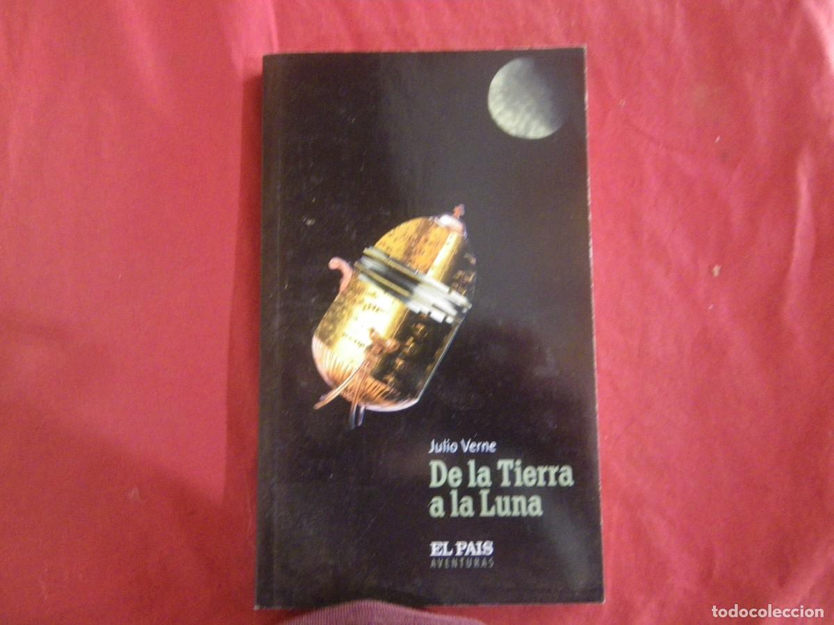 Libros: LIBRO DE LA TIERRA A LA LUNA DE JULIO VERNE VER - Foto 1