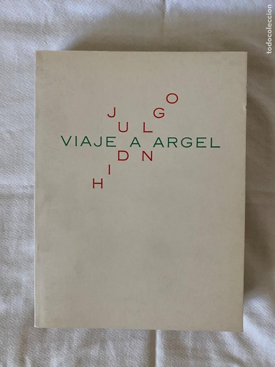 Libros: Viaje a Argel, de Juan Hidalgo. 1992 - Foto 1