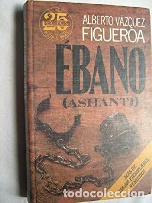 Libros: Ebano - Alberto V&aacute;zquez-Figueroa - Foto 1