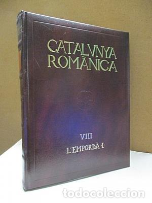 Livres: VV.AA. - CATALUNYA ROM&Agrave;NICA (VIII). L'Empord&agrave; (I).