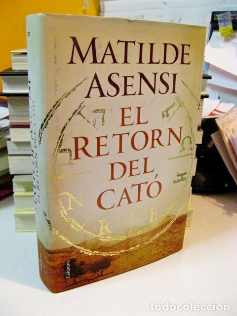 Libros: ASENSI, Matilde. - EL RETORN DEL CAT&Oacute;. - Foto 1