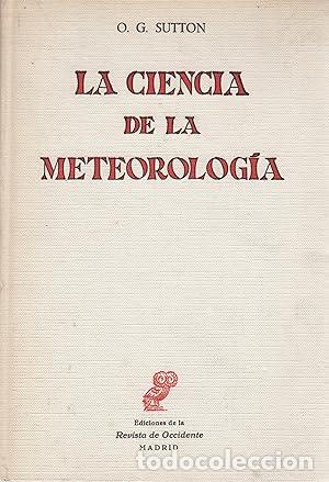 Libri di seconda mano: LA CIENCIA DE LA METEOROLOG&Iacute;A