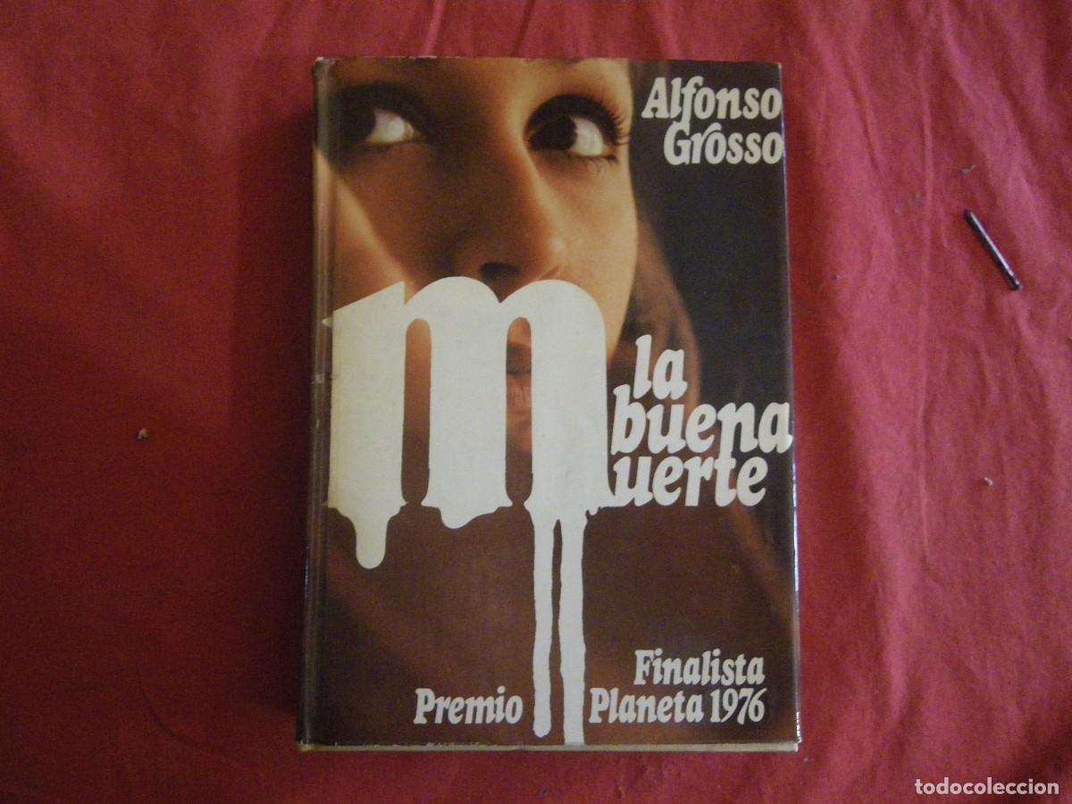Libros: LIBRO La buena muerte - Alfonso Grosso - Foto 1
