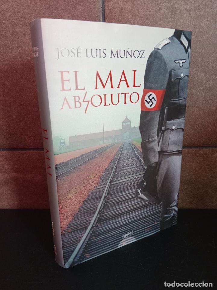 Libros: El mal absoluto. Jose Luis Mu&ntilde;oz Jimeno. - Foto 1