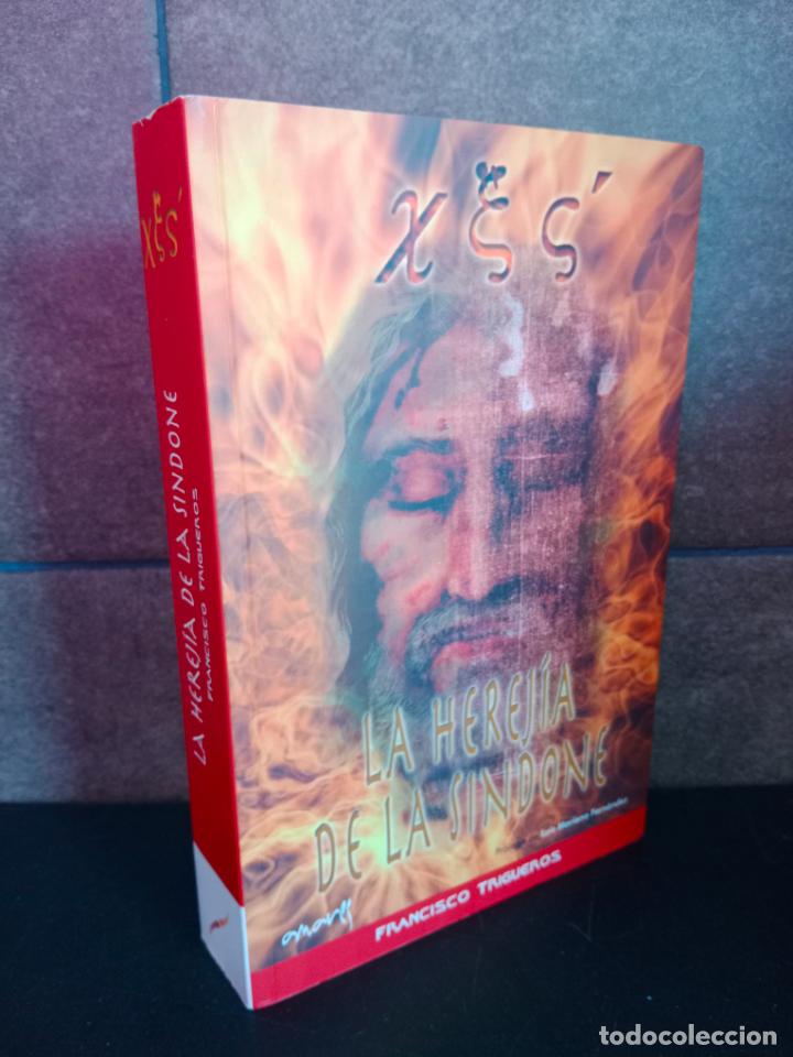 Libros: Xes, la herej&iacute;a de la Sindone. Francisco Trigueros. - Foto 1