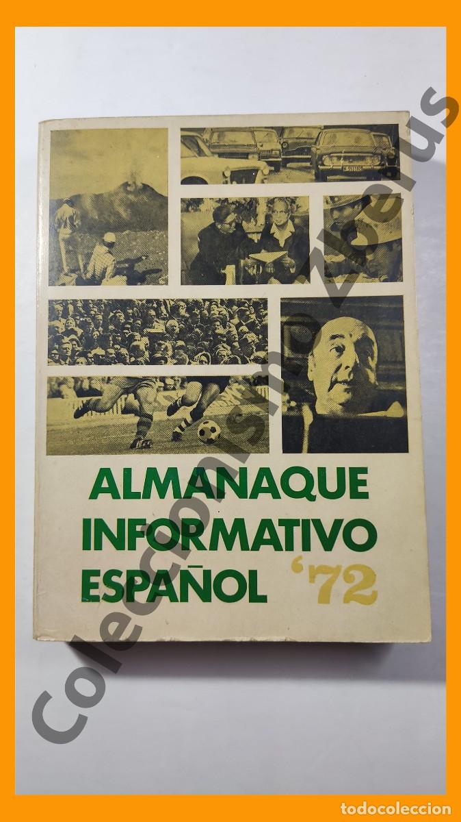 Libros: ALMANAQUE Informativo Espa&ntilde;ol 1972 - Foto 1